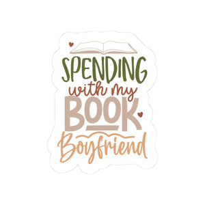 Spending Time Book Boyfriend Sticker | Bookish Sticker | Bookworm | Kindle Sticker | Reader Gift for Her | Bookish Decal | Bookish Merch
