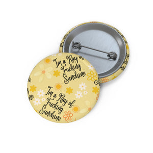 Ray of Sunshine Pin Buttons | Empowering Accessories, Fun Gifts, Fashion Statements, Statement Pins, Cute Badge Pins