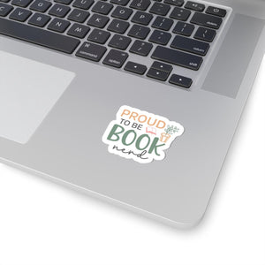 Proud to Be Book Nerd Sticker | Bookish Sticker | Bookworm | Kindle Sticker | Reader Gift for Her | Bookish Decal | Bookish Merch