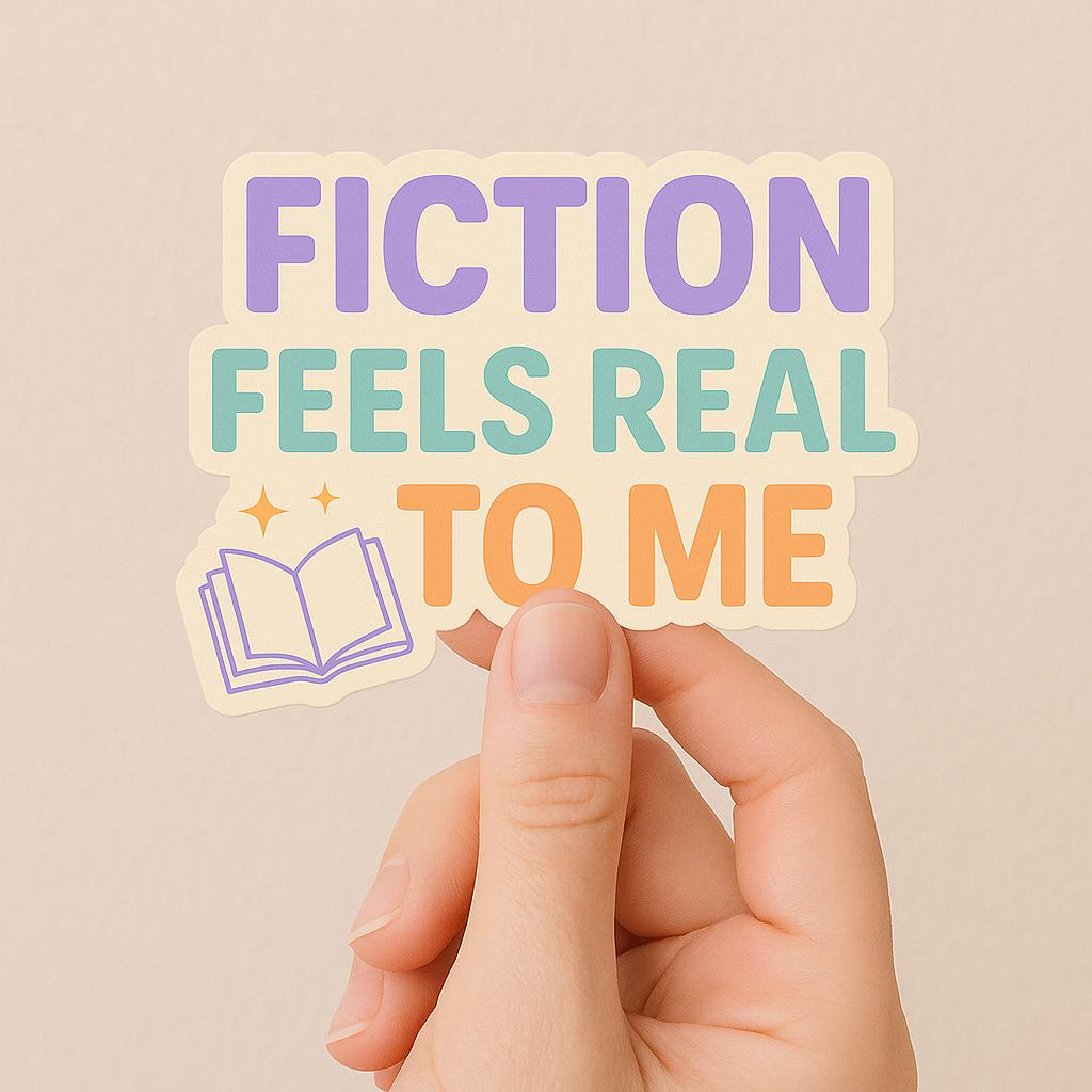 Fiction Feels Real Bookish Stickers, Cute Bookish, In My Bookish Era, Reading Gifts for Her, Bookworm, Fantasy, Smut