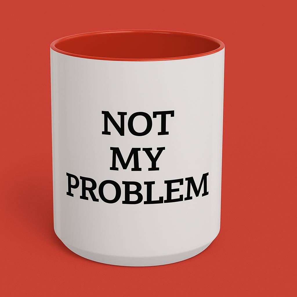 Not My Problem Dad Accent Coffee Mug, Rude Quote Cup, Sarcastic Fathers Day Gift, Gift for Him, Ceramic Tea Cup, Joke Gift for Dad