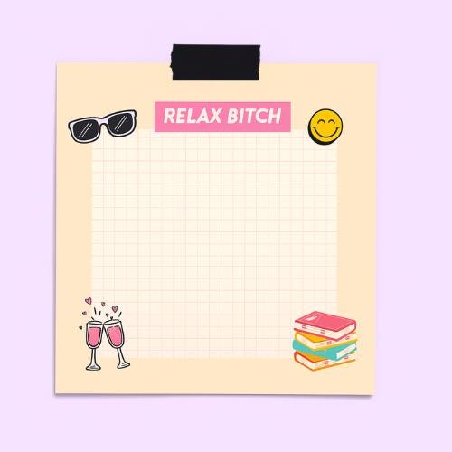 Relax Bitch Sticky Notes, Funny Notepad for Women, Bookish Desk Accessories, Cute Stationery, Sassy Paper Goods, Chill Reminder Pad