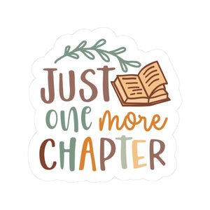 Just One More Sticker | Bookish Sticker | Bookworm | Kindle Sticker | Reader Gift for Her | Bookish Decal | Bookish Merch