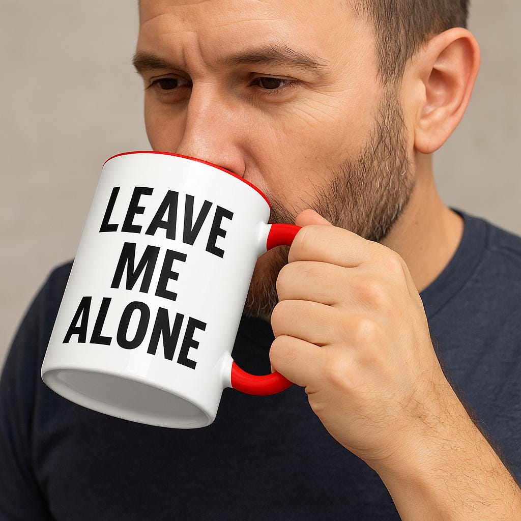 Leave Me Alone Dad Accent Coffee Mug, Rude Quote Cup, Sarcastic Fathers Day Gift, Gift for Him, Ceramic Tea Cup, Joke Gift for Dad