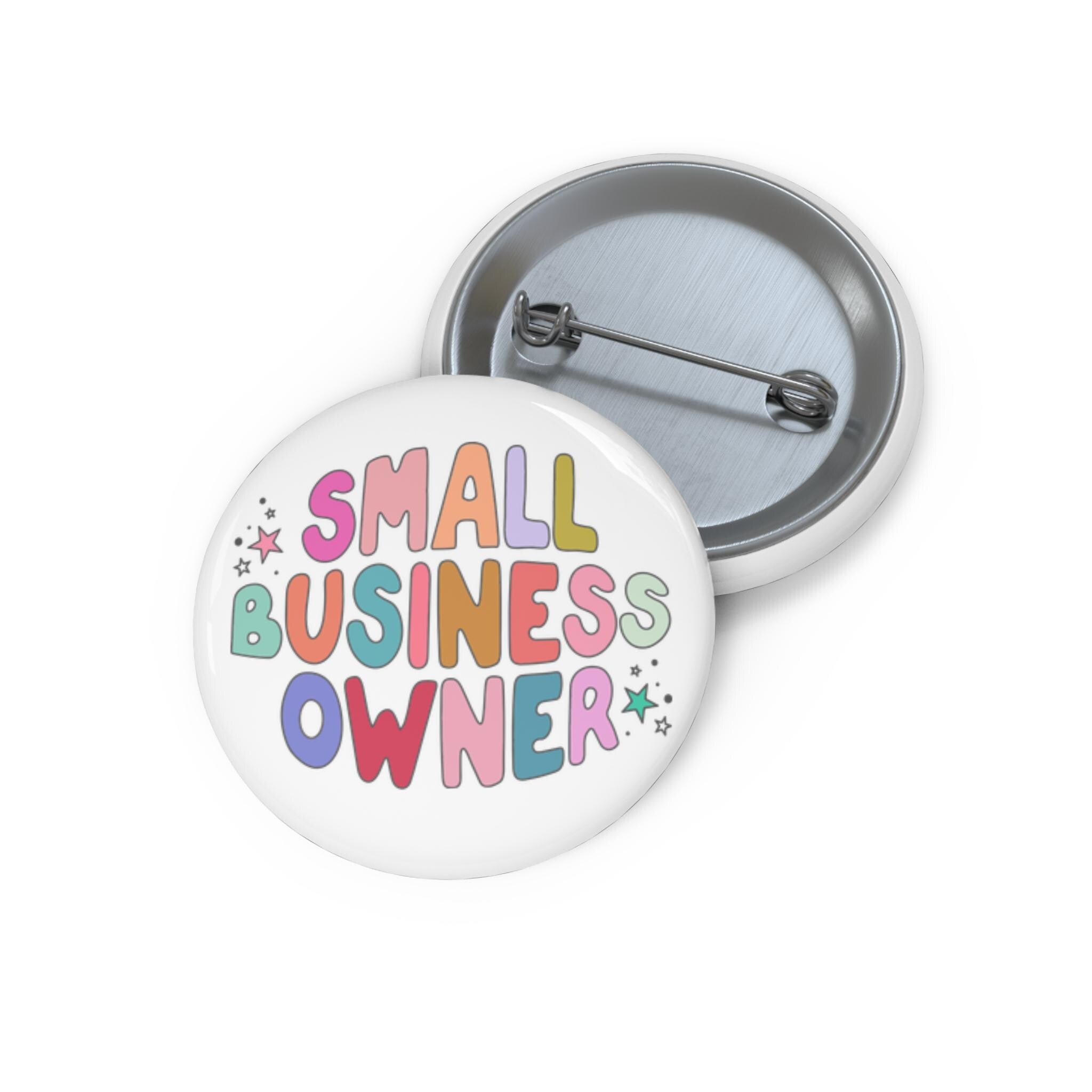 Custom Fun Pin Buttons for Small Business Owners, Personalized Gifts, Badge, Lapel Pins, Creative Accessories