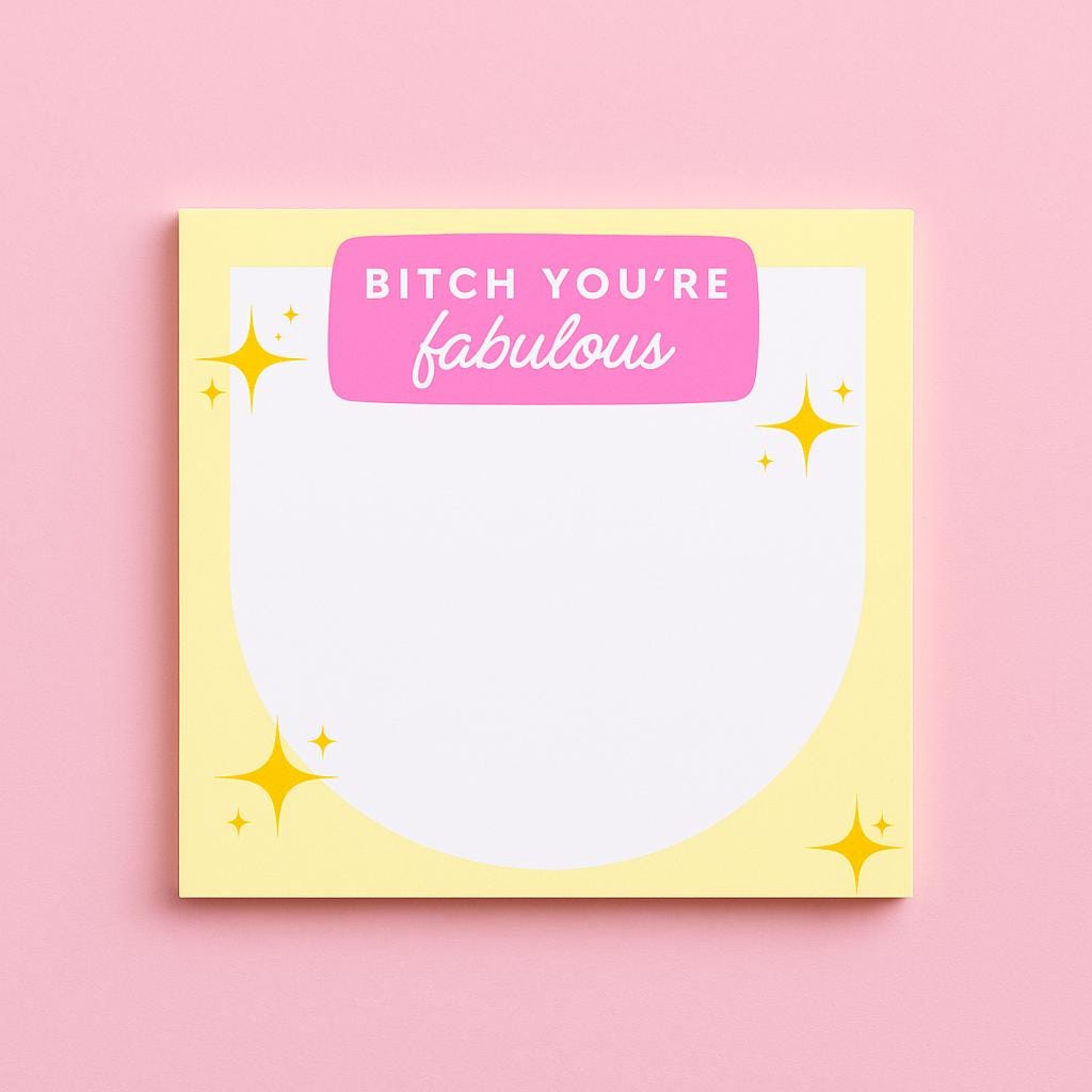 Bitch Youre Fab Sticky Notes, Encouraging Notepad for Women, Cute Affirmation Pad, Motivational Desk Decor, Positive Stationery